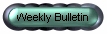 Weekly Bulletin
